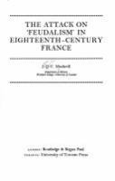 The attack on "feudalism" in eighteenth-century France /