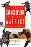 The Penguin encyclopedia of modern warfare 1850 to the present day /
