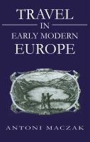 Travel in early modern Europe /