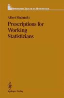 Prescriptions for working statisticians /