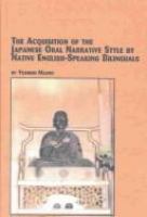 The acquisition of the Japanese oral narrative style by native English-speaking bilinguals /