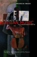 A history of Russian music : from Kamarinskaya to Babi Yar /