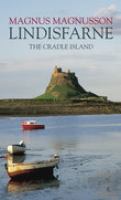Lindisfarne : the cradle island /