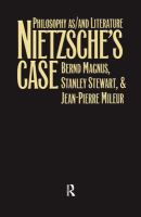 Nietzsche's case : philosophy as/and literature /