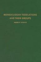 Noneuclidian Tesselations and Their Groups