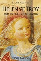 Helen of Troy from Homer to Hollywood /