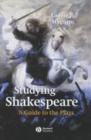 Studying Shakespeare : a guide to the plays /