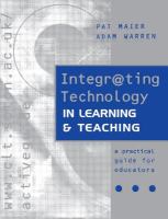 Integr@ting technology in learning & teaching : a practical guide for educators /