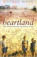 Heartland : the regeneration of rural place /