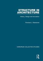 Structure in architecture : history, design and innovation /