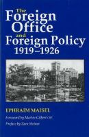 The Foreign Office and foreign policy, 1919-1926 /