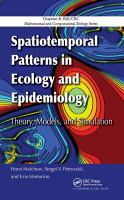 Spatiotemporal patterns in ecology and epidemiology : theory, models, and simulation /