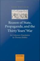 Reason of state, propaganda, and the Thirty Years' War