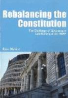 Rebalancing the constitution : the challenge of government law-making under MMP /