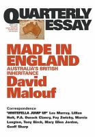 Quarterly essay. Australia's British inheritance /