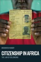 Citizenship in Africa : the law of belonging /
