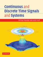 Continuous and discrete time signals and systems /