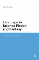 Language in science fiction and fantasy the question of style /