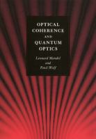 Optical coherence and quantum optics /