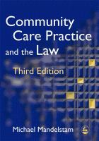 Community care practice and the law /