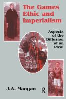 The games ethic and imperialism : aspects of the diffusion of an ideal /