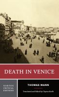 Death in Venice : a new translation, backgrounds and contexts, criticism /