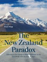 The New Zealand paradox : adjusting to the change in balance of power in the Asia Pacific over the next 20 years /
