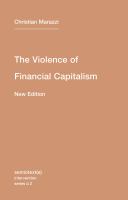 The violence of financial capitalism /