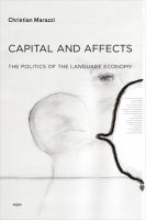 Capital and affects : the politics of the language economy /