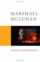 Marshall McLuhan : cosmic media /