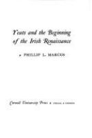 Yeats and the beginning of the Irish renaissance /