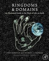 Kingdoms & domains an illustrated guide to the phyla of life on Earth /
