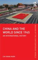 China and the world since 1945 : an international history /
