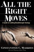 All the right moves : a guide to crafting breakthrough strategy /