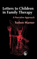 Letters to children in family therapy : a narrative approach /