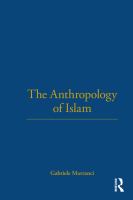 The anthropology of Islam /