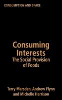 Consuming interests : the social provision of foods /