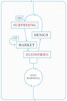 The surprising design of market economies /