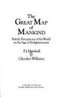 The great map of mankind : British perceptions of the world in the age of enlightenment /