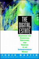 The digital estate : strategies for competing, surviving, and thriving in an internetworked world /