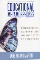 Educational metamorphoses : philosophical reflections on identity and culture /