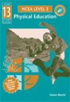 Year 13 physical education : study guide : NCEA level 3 /