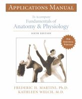 Applications manual to accompany Fundamentals of anatomy & physiology, sixth edition /