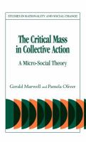 The critical mass in collective action : a micro-social theory /
