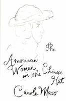 The American woman in the Chinese hat : a novel /