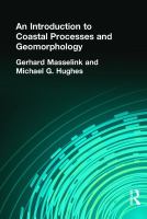 An introduction to coastal processes and geomorphology /