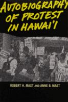 Autobiography of protest in Hawai'i /