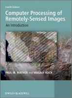 Computer processing of remotely-sensed images an introduction /