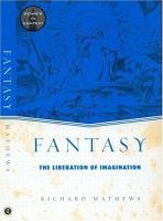 Fantasy : the liberation of imagination /
