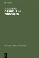Orpheus in Brooklyn : Orphism, Rimbaud, and Henry Miller /